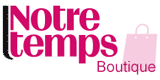 Boutique Notre Temps